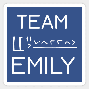 Team Emily White Sticker